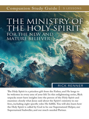 cover image of The Ministry of the Holy Spirit for the New and Mature Believer Study Guide